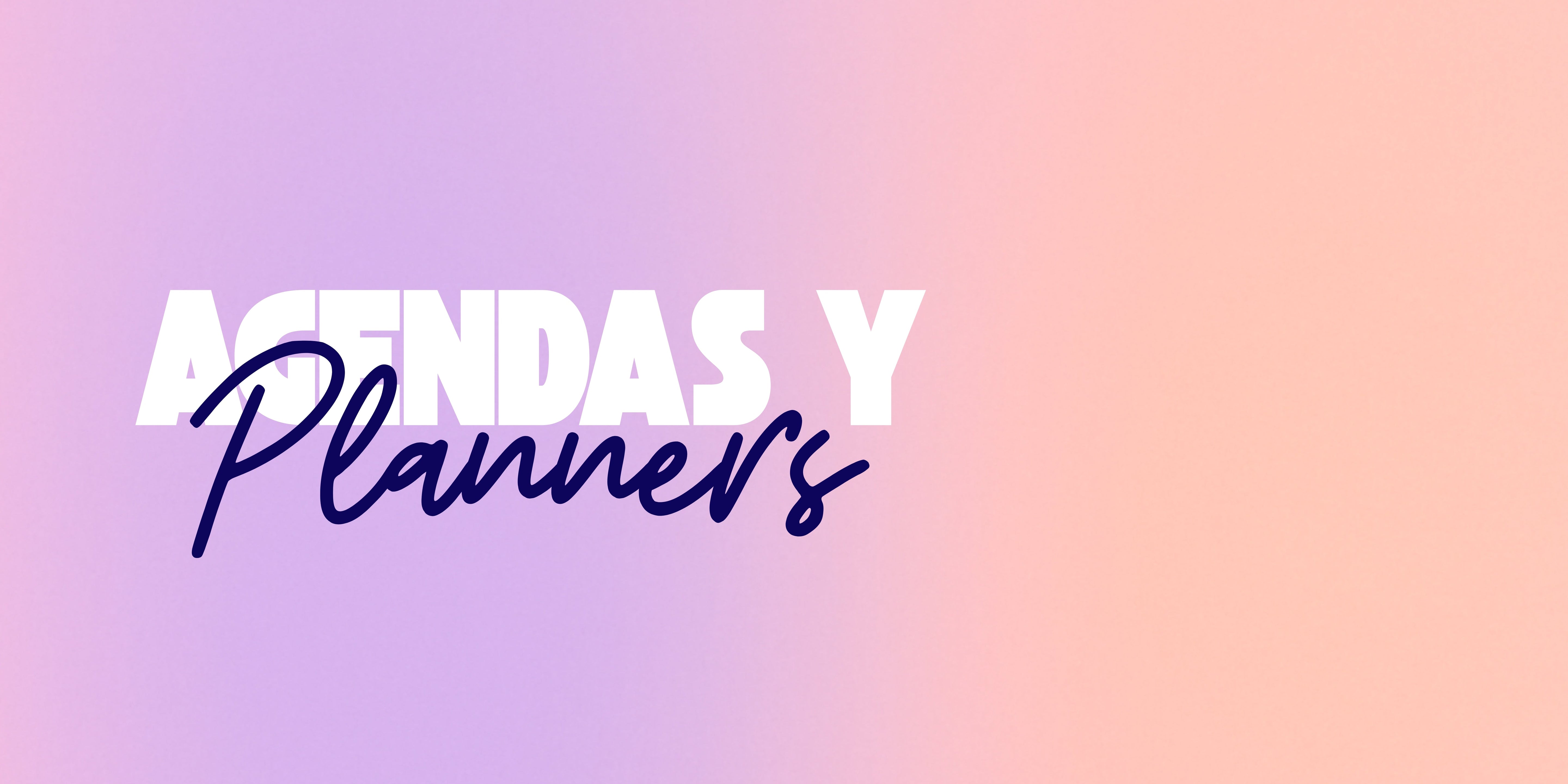 AGENDAS y PLANNERS 2026